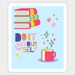 Do It For Yourself With Hearts & Stars Magnet